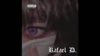 RAFAEL D - NIGDY NIE KRWAWIŁEM JAK DZIŚ (prod. Xteage)