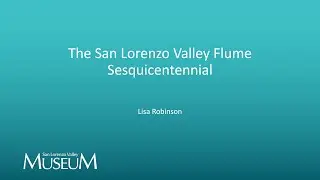 The San Lorenzo Valley Flume