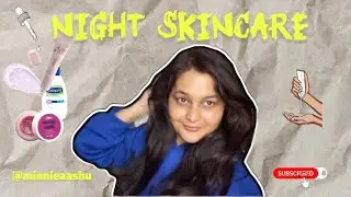 Night Skincare with Aashu✨❤️🎀.        
