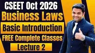 FREE CSEET Business Laws Classes | Introduction | Lecture 2 | 100% Full Course for CSEET June 2026