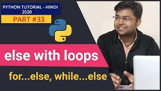 Loop with else in python  | for ..else | while..else | Python Tutorial #33