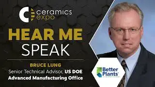 Speaker Interview: Bruce Lung, Senior Technical Advisor, US DOE Advanced Manufacturing Office