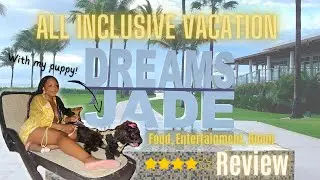 Dreams Jade Resort & Spa With a Dog | Birthday Vlog | Resort Food | Ocean Front Preferred Room
