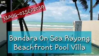 เที่ยว Bandara On Sea Rayong Beachfront Pool Villa & Cottage Room | ทวดหมีหนีเที่ยว