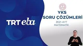 2021 YKS Sınav Soru &Ccedil;&ouml;z&uuml;m&uuml; Matematik-1 (AYT)