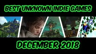 Best unknown indie games December 2018