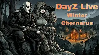 DayZ Live - Winter Chernarus Hardcore Cold  - 1440p HD