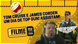 TOM CRUISE E JAMES CORDEN UM DIA DE TOP GUN! ASSISTAM! LEGENDADO!