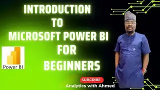 Introduction to Microsoft Power BI for Beginners 2024 Part 1