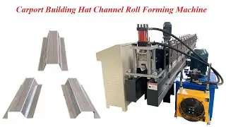 Carport Building Hat Channel Roll Forming Machine