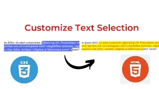 How To Customize Text Selection in CSS | CSS Text Selection