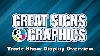 Trade Show Display Overview