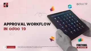 Approval Workflow in Odoo 19  |  Odoo 19 Features & Tips  |  Odoo 19 Functional Tutorials