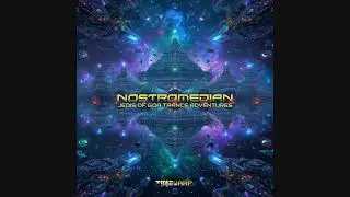 NostroMedian - Jedis Of Goa Trance Adventures 2025 (Full Album)
