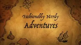Fashionably Nerdy Adventures - Trailer