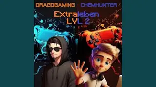 Extraleben Level 2 (feat. Chemhunter)