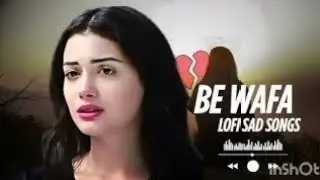 Heart Broken Sad Lofi Songs | Breakup Songs | Hindi Emotional Sad Songs | Alone ...