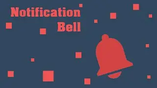 Awesome Notification Bell HTML&CSS | Animations Effects, World JS