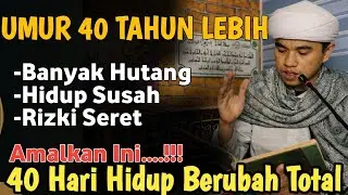 UMUR 40 TAHUN MASIH BANYAK HUTANG? Segera Amalkan Ini Sbelum Terlambat