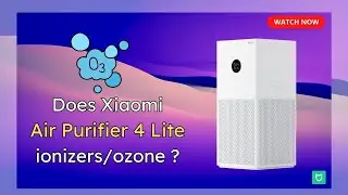 Does Xiaomi Air Purifier 4 Lite Have An Ionizer?