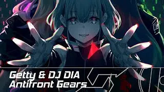 Getty Vs. DJ DIA - Antifront Gears