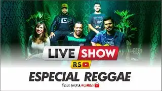 Especial Reggae - Live Show RS