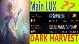 LUX mid - Lux dark harvest s11 [montage]
