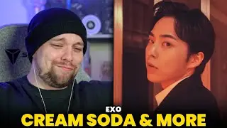 EXO - 'Cream Soda, Let Me In, Hear Me Out' | REACTION