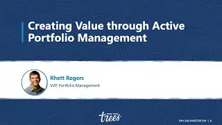 Creating Value through Active Portfolio Management - Rhett Rogers