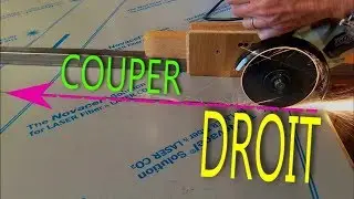 GUIDE DE COUPE PAS CHER POUR MEULEUSE ANGLE - COUPER DROIT - BRICOLAGE PMbricoleur