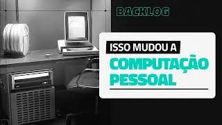 Backlog: Mouses e Janelas, a História que mudou a computação pessoal