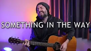 Nirvana - Something in the way (Acoustic Cover)