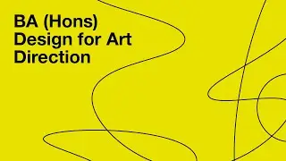 BA (Hons) Design for Art Direction Virtual Open Event