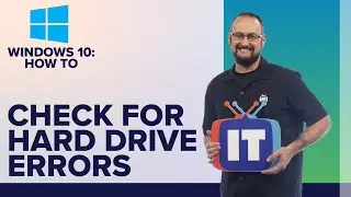 How to Check for Hard Drive Errors in Windows 10 | ITProTV