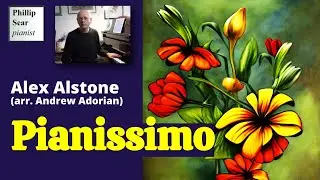 Alex Alstone (arr: Andrew Adorian): Pianissimo