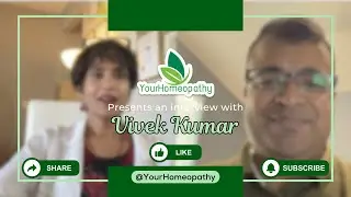 Your Homeopathy Podcast - Ep 025 - Vivek Kumar (Overcoming Chronic Fatigue and Depression Naturally)