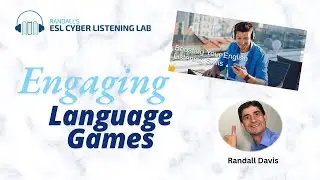 Engaging Language Games - Randall's ESL Cyber Listening Lab