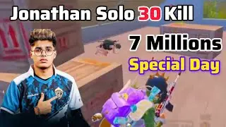 Jonathan Solo 30 Kill s  | 7 Millions Special Day Jonathan Gaming | Godl Fan Umesh E1 | #jonathan