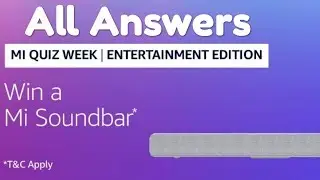 Amazon Mi Quiz Week Entertainment Edition Quiz Answers | Win Mi Soundbar | 24 July - 28 July 2019
