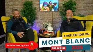 Mont Blanc  2025 | With a combined age of 110,  Two Old Gits On An Adventure take on Mont Blanc.