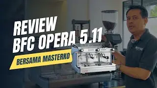 KENAPA SEMUA KEDAI KOPI HARUS PAKAI MESIN INI? | BFC Opera 5.11 Review