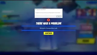 Fortnite: There was a problem - Network Connection Lost - Application Hang Detected Fixed