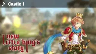 Castle I - New Little King's Story Soundtrack