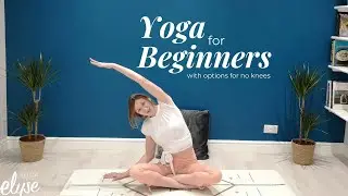 Yoga for beginners - A 40 minute yoga class for complete beginners - option for no knees!