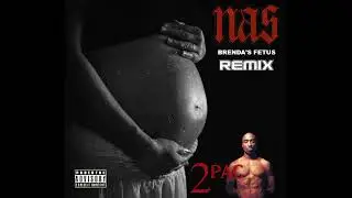 NAS 'BRENDA'S FETUS' 2PAC REMIX @nas1205 @2PacOfficialYT #remix #hiphop #rap #2026 #nas #2pac
