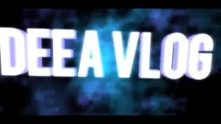 Deea Vlog 's.