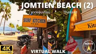 Virtual Walk - Jomtien Beach Road North 4K UHD | Soi 8～Thappraya Road