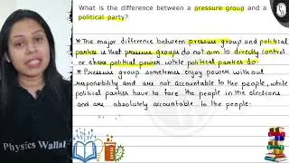 What is the difference between a pressure group and a political party? * The major difference be...