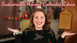 Sustainable Christmas Advent Calendar Ideas | DIY, Reusable, Brands (2021)