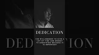 What Is Dedication? #dedication #power #meaning #motivation #learn #earn #speaker